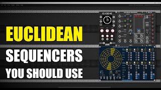 Euclidean Sequencers Explained [upl. by Babbette128]