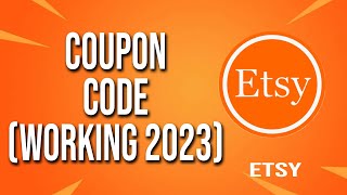 Etsy Coupon Code Working 2024 [upl. by Hagai]