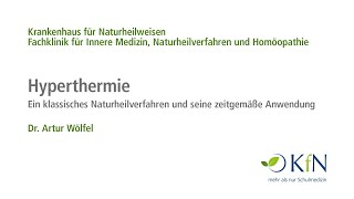 Hyperthermie – ein klassisches Naturheilverfahren und seine zeitgemäße Anwendung [upl. by Kirstyn115]