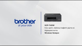 Brother DCPT420W ilk kutu açılışı kablosuz bağlantı bilgisayar kurulumu [upl. by Donela851]