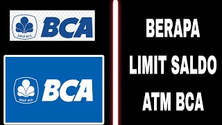 Berapa Limit Saldo ATM BCA  Saldo Minimal ATM BCA [upl. by Nalyd]