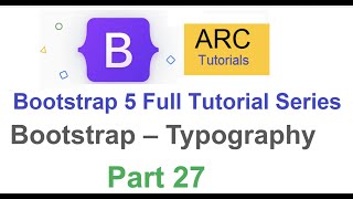 Bootstrap 5 Tutorial For Beginners 27  Bootstrap Typography Tutorial [upl. by Aikrehs]