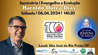 Haroldo Dutra Dias  Seminário  Evangelho e Evolução [upl. by Koeninger]