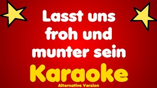 Lasst uns froh und munter sein • Karaoke Alternative Version [upl. by Akimahs477]