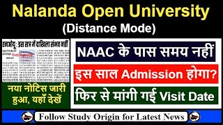 Nalanda Open University Admission 2023 New Update  NOU NAAC Visit Date  NOU PG Admission 2023  UG [upl. by Tremann]