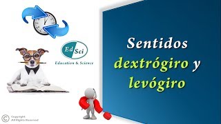 Sentidos dextrógiro ↩️ y levógiro ↪️ [upl. by Yardley846]