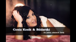 Gosia Kosik amp Bildarski  Za jeden uśmiech Twój  cover Sumptuastic [upl. by Aldis144]