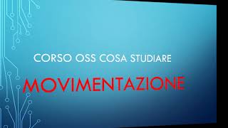 IL RUOLO DELLOSS NELLA MOBILIZZAZIONE DEL PAZIENTE corso oss cosa studiare [upl. by Weisler]