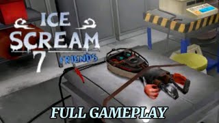 Ice Scream 7  FULL GAMEPLAY [upl. by Henning]