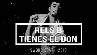 RELS B  TIENES EL DON  INSTRUMENTAL DE RAP  USO LIBRE  FREE  HIP HOP  IKIG BEAT 2018 [upl. by Cynth14]