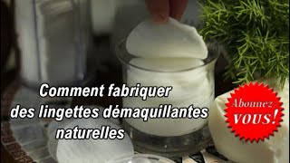 Comment fabriquer les lingettes démaquillantes [upl. by Gale]