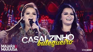 Maiara e Maraisa – Casalzinho Butequeiro  DVD Ao Vivo Em Campo Grande [upl. by Coralyn]