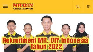 Lowongan kerja di MR DIY tahun 2022  Cara melamar kerja di MR DIY [upl. by Mattah]