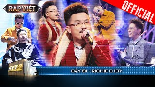 Richie D ICY mang thế mạnh drill vào công phá với tiết mục Dậy Đi  Rap Việt 2023 LiveStage [upl. by Brigitte456]