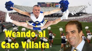 Weando al Caco Villalta  Volumen 1 [upl. by Sabelle]