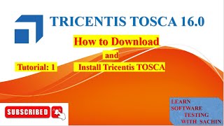 TRICENTIS Tosca 160  Tutorial1  Download Tosca  Install Tosca Activate Free Trial License [upl. by Froh]