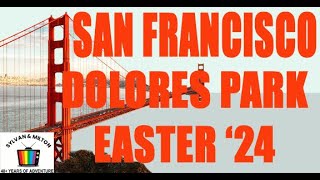 EASTER DOLORES PARK 24 [upl. by Denice239]