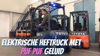 Elektrische heftruck met quotPuf Pufquot geluid ook dit is mogelijk [upl. by Buskus]