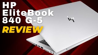 HP EliteBook 840 G5 Review  Core i5 8th Generation [upl. by Mastic]