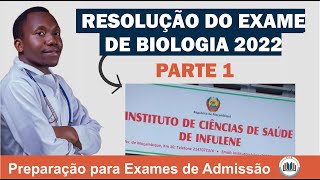 Resolução completa do exame de admissão de Biologia 2022 do Instituto de saude do Infulene Parte 1 [upl. by Olecram613]