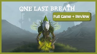 One Last Breath  Full Game  Review  Atmospheric Puzzle Platformer [upl. by Elleoj]