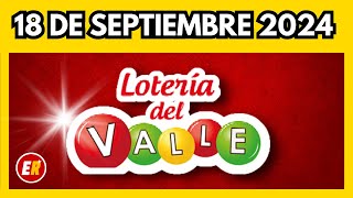 Resultado LOTERIA del VALLE miercoles 18 de septiembre 2024 [upl. by Altman240]