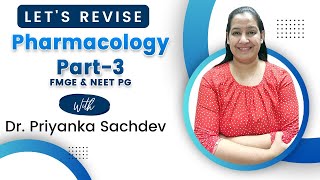 Pharmacology Rapid revision Part  3 Dr Priyanka Sachdev  FMGe amp Neet PG 💊💊💊 [upl. by Farrar]