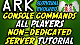 Ark Survival Evolved Give All Players Admin Commands Non Dedicated Server  Now Free with PS Plus [upl. by Frulla]