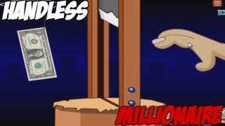 Handless Millionaire [upl. by Nnylirej]