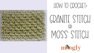 How to Crochet Granite Stitch or Moss Stitch [upl. by Ahsyla928]