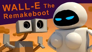 Walle The Remakeboot [upl. by Erdnoed]