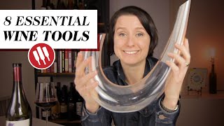 The 8 Essential Wine Tools To Own [upl. by Aneehc]