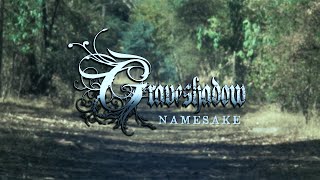 Graveshadow  Namesake Official Music Video [upl. by Durston]