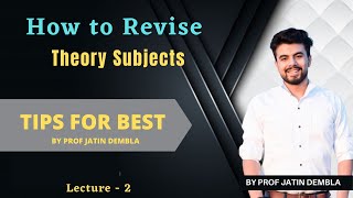 How to Revise Theory Subjects  How to revise Law for CA Students by Jatin Dembla [upl. by Htieh]