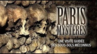 Paris mystères Macabre et catacombes Documentaire [upl. by Maible]