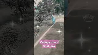 College dress final look natural place [upl. by Pedersen773]