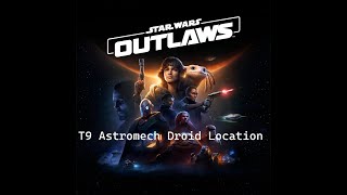 Star Wars Outlaws  T9 Astromech Droid Location [upl. by Dnomhcir]