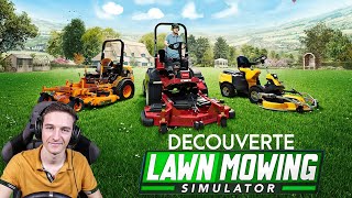 JE DEVIENS PAYSAGISTE  Découverte Lawn Mowing Simulator [upl. by Wally902]