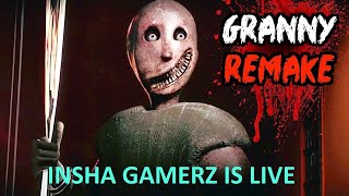 GRANNY IS LIVE  INSHA GAMERZ  GRANNY [upl. by Annyahs932]