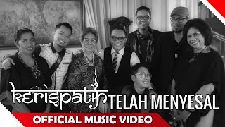 Kerispatih  Telah Menyesal  Official Music Video  NAGASWARA [upl. by Ailin]