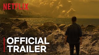 How It Ends  Official Trailer HD  Netflix [upl. by Rumit]