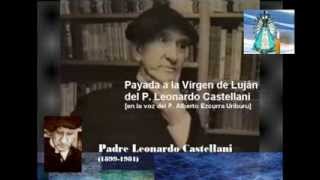 P Leonardo Castellani  Payada a la Virgen de Luján [upl. by Elberta]