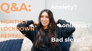 Monthly Lockdown Survival Pep Talk  Anxiety Bad sleep Loneliness [upl. by Chapa]