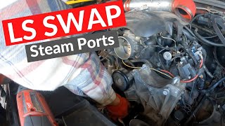 LS Swap Steam Port Setup 53 OBS Chevy [upl. by Ttimme]