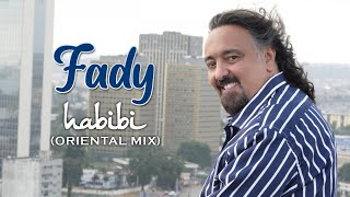 FADY BAZZI  HABIBI Oriental Mix [upl. by Nason]