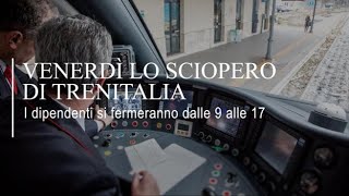 Venerdì sciopero di Trenitalia chi si ferma e quali sono le fasce di garanzia [upl. by Vladimar631]