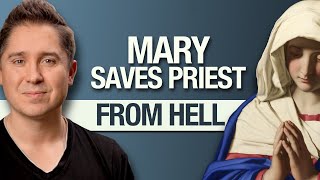 Blessed Virgin Mary Saves Catholic Priest From Hell [upl. by Inimod]