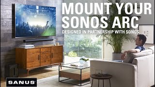 Sonos Arc Soundbar Wall Mount  SANUS Wall Mounting Option for Sonos Arc for Floating Look Under TV [upl. by Yauq302]