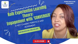 Nurse EducatorsKolb Experiential Learning Theory Converger Snapshot 137 [upl. by Assinna]