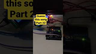 Can you guess this song Part 22 I bet you can’t Shorts Arduino arduinomusic arduinotone [upl. by Caswell]